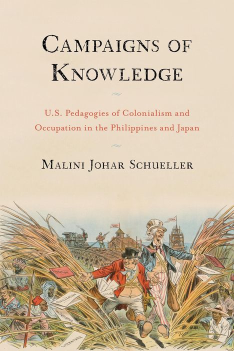 Malini Johar Schueller: Campaigns of Knowledge, Buch