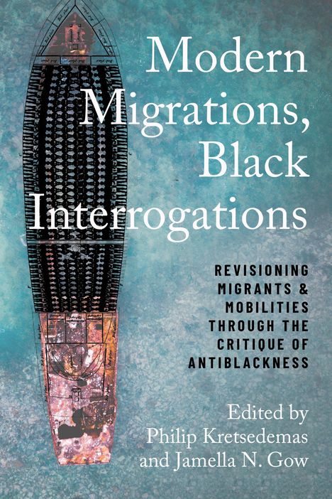 Modern Migrations, Black Interrogations, Buch