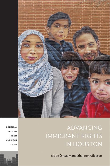 Els De Graauw: Advancing Immigrant Rights in Houston, Buch