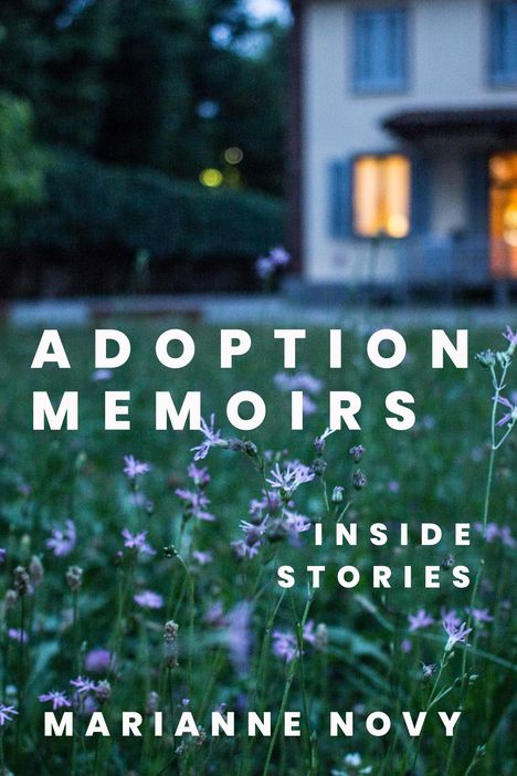 Marianne Novy: Adoption Memoirs, Buch