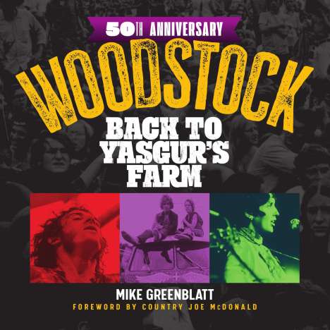 Mike Greenblatt: Woodstock 50th Anniversary, Buch