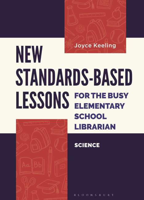 Joyce Keeling: New Standards-Based Lessons for the Busy Elementary School Librarian, Buch