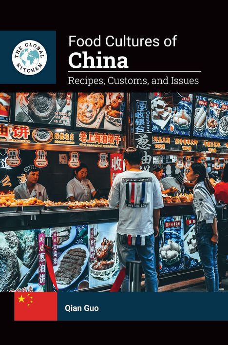 "Food Cultures of China: Recipes, Customs, and Issues" steht über einem Marktstand mit Speisen und Menschen.