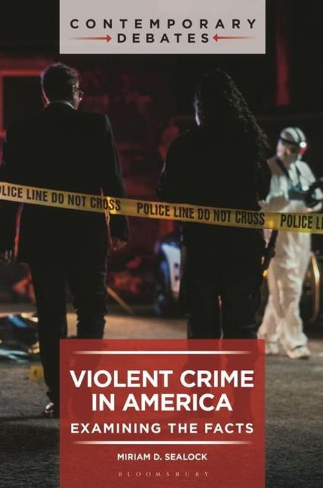 Miriam D Sealock: Violent Crime in America, Buch