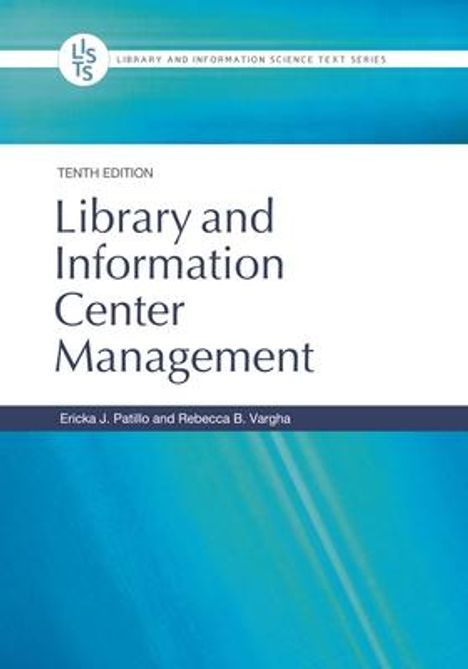 Ericka J Patillo: Library and Information Center Management, Buch