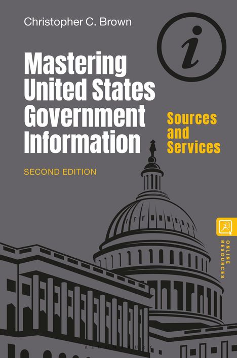 Christopher C. Brown: Mastering United States Government Information, Buch