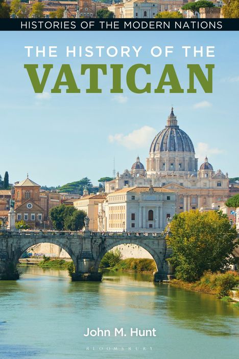 Titel: "The History of the Vatican".  
Autor: John M. Hunt.  
Foto des Petersdoms und einer Brücke über einen Fluss.