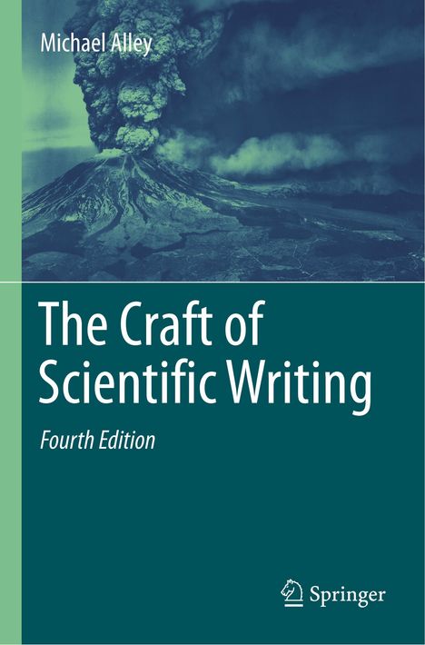 Michael Alley: The Craft of Scientific Writing, Buch