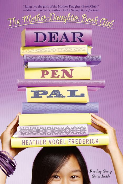 Heather Vogel Frederick: Dear Pen Pal, Buch