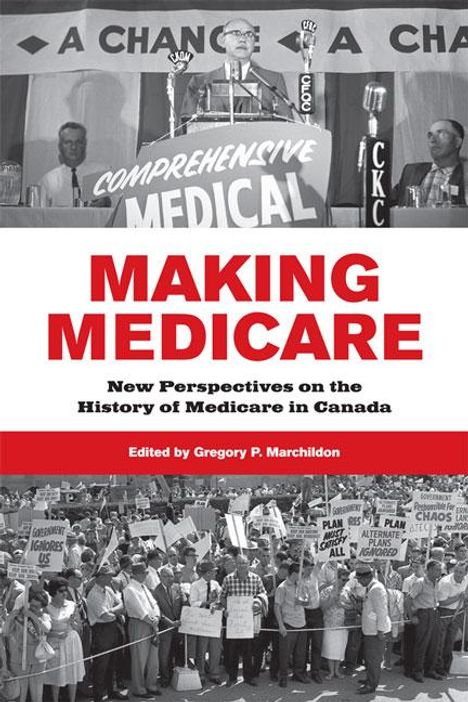 Gregory Marchildon: Making Medicare, Buch