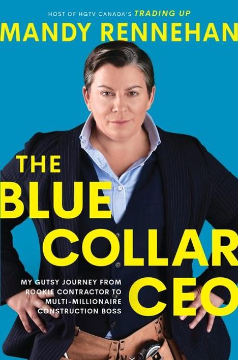 Mandy Rennehan: The Blue Collar CEO, Buch