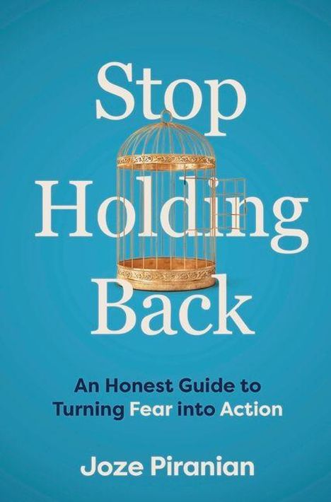 Joze Piranian: Stop Holding Back, Buch