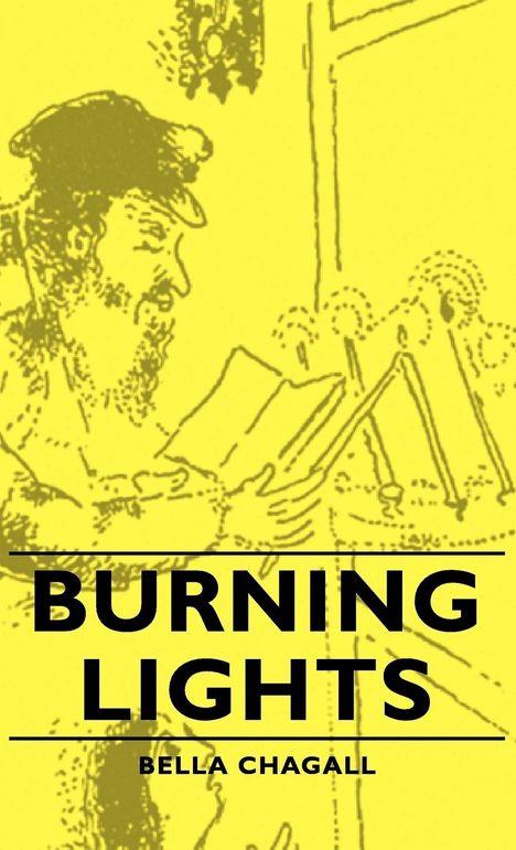 Bella Chagall: Burning Lights, Buch