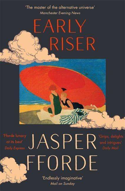 Jasper Fforde: Fforde, J: Early Riser, Buch