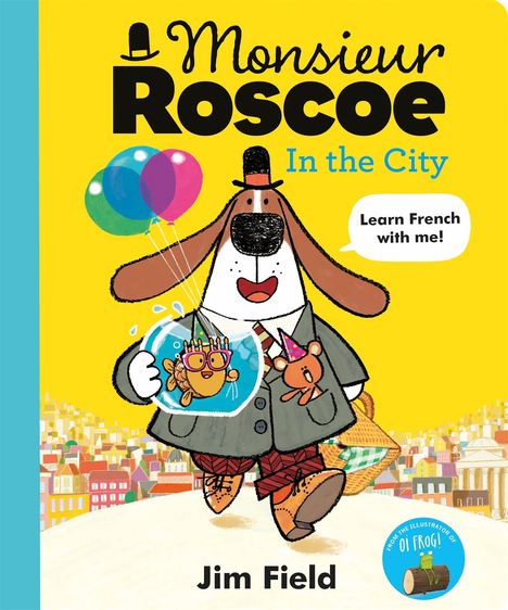 Jim Field: Monsieur Roscoe in the City, Buch