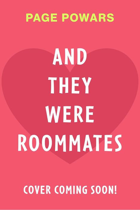 Page Powars: And They Were Roommates, Buch