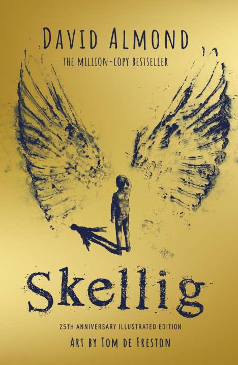 David Almond: Skellig: the 25th anniversary illustrated edition, Buch