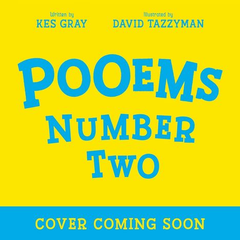 "POOEMS NUMBER TWO" in großen blauen Buchstaben auf gelbem Hintergrund, "COVER COMING SOON" unten.