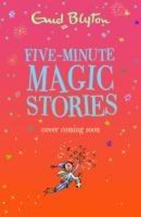 Enid Blyton: Five-Minute Magic Stories, Buch