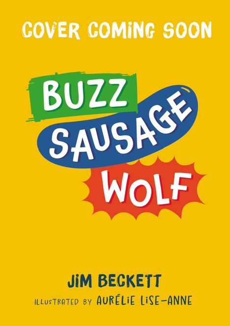 Jim Beckett: Buzz Sausage Wolf, Buch