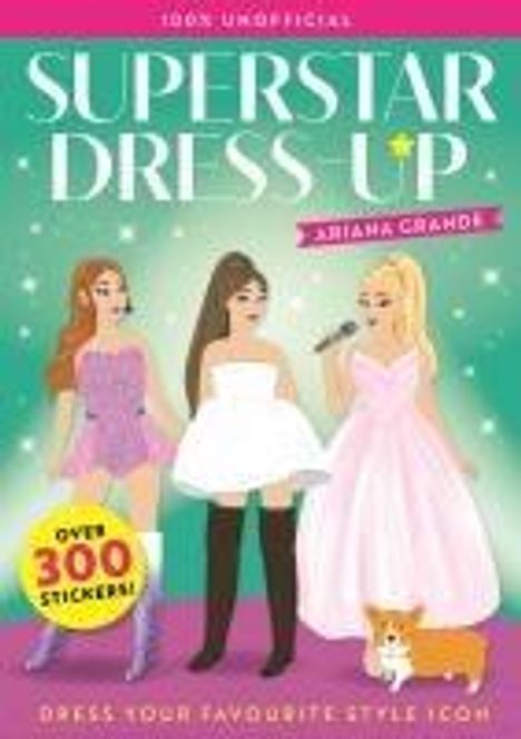 Superstar Dress-Up: Ariana Grande, Buch