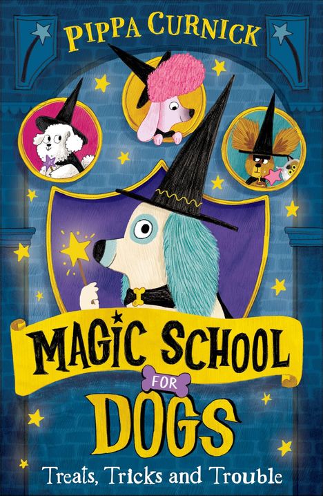 „Magic School for Dogs: Treats, Tricks and Trouble“, Illustration mit Hunden als Zauberer in Hüten und Sternen.