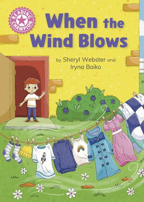 „When the Wind Blows“ von Sheryl Webster und Iryna Boiko. Illustration: Kind in der Tür, Wäscheleine im Garten.