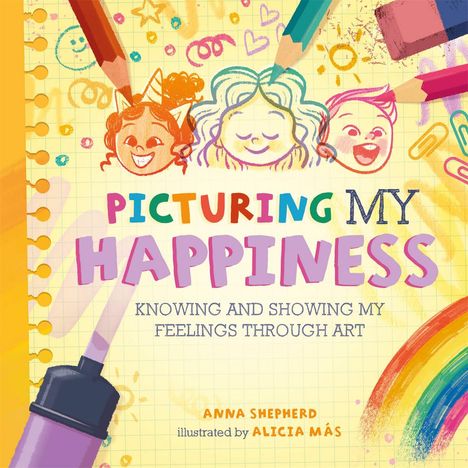 Anna Shepherd: All the Colours of Me: Picturing My Happiness, Buch