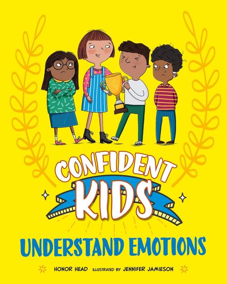 Honor Head: Confident Kids!: Understand Emotions, Buch