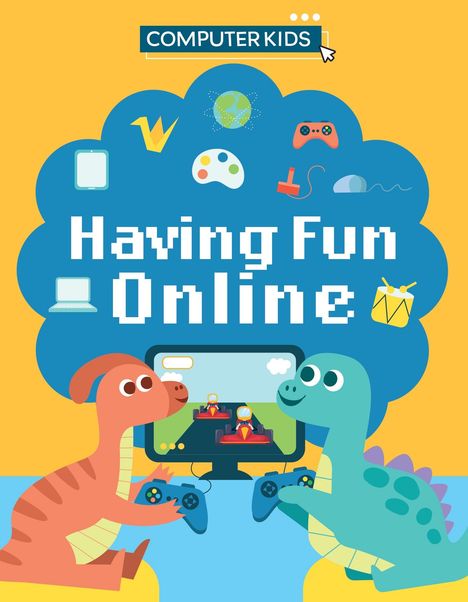 Clive Gifford: Computer Kids: Having Fun Online, Buch