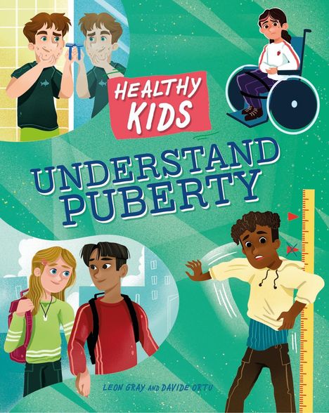 Leon Gray: Healthy Kids: Understand Puberty, Buch