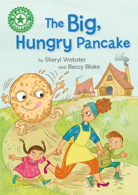 Sheryl Webster: Reading Champion: The Big, Hungry Pancake, Buch