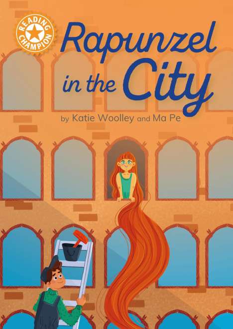 Katie Woolley: Reading Champion: Rapunzel in the City, Buch