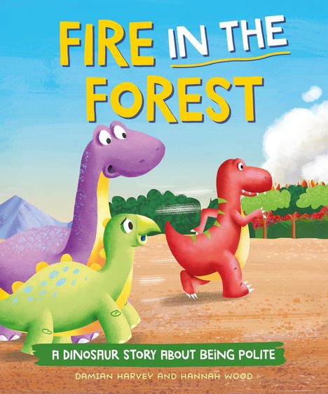 Damian Harvey: A Dinosaur Story: Fire in the Forest, Buch