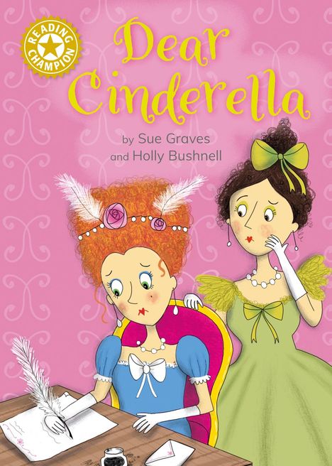 Sue Graves: Reading Champion: Dear Cinderella, Buch