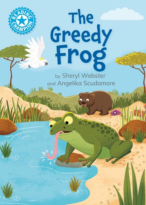 Sheryl Webster: Reading Champion: The Greedy Frog, Buch