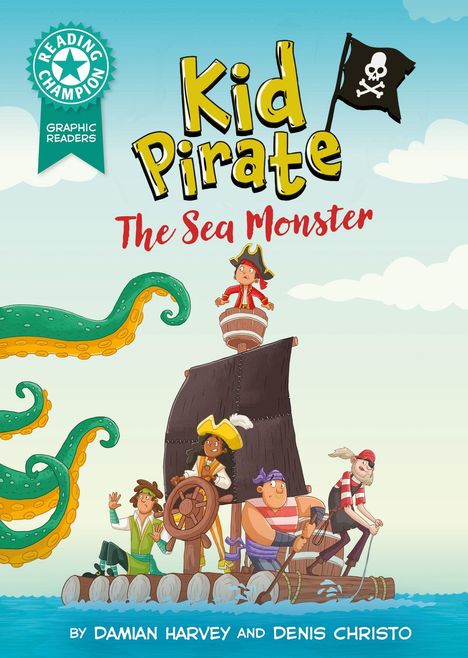Text: "Kid Pirate: The Sea Monster." Illustration: Junge Piraten auf einem Floß, Tentakel im Wasser, Piratenflagge weht.