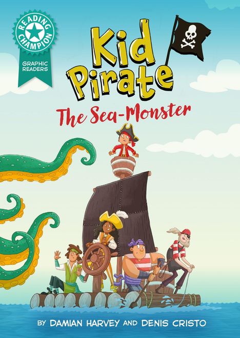 "Kid Pirate: The Sea-Monster" in großen gelben und roten Buchstaben. Illustration: Kinder als Piraten auf einem Floß, Krakenarme.