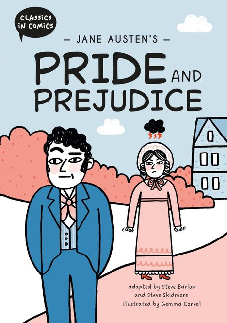 "CLASSICS IN COMICS", "JANE AUSTEN'S PRIDE AND PREJUDICE". Illustration: Ein Mann und eine Frau vor einem Haus.