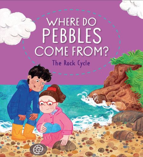 „Where Do Pebbles Come From? The Rock Cycle”. Zwei Kinder betrachten am Strand einen Stein.