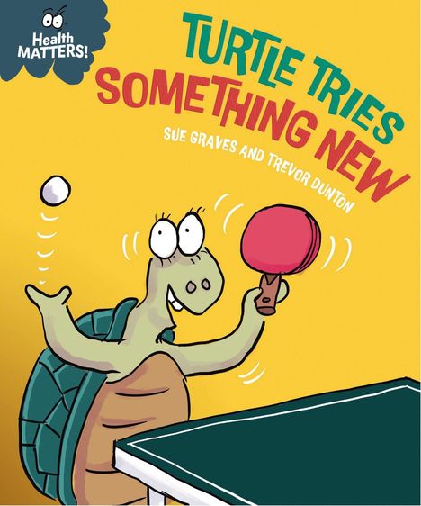 "Turtle Tries Something New", Schildkröte spielt Tischtennis, fröhlich, gelber Hintergrund, rotes Paddel.