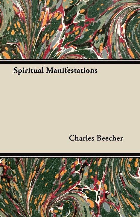 Charles Beecher: Spiritual Manifestations, Buch
