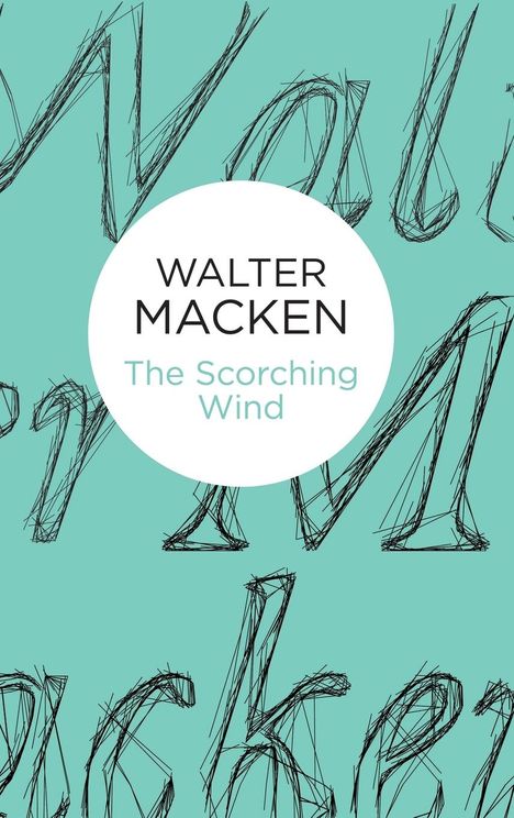 Walter Macken: The Scorching Wind, Buch