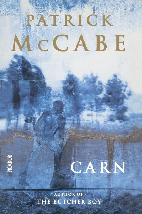 Patrick Mccabe: Carn, Buch