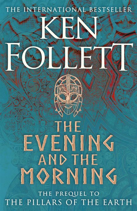 Ken Follett: The Evening and the Morning, Buch