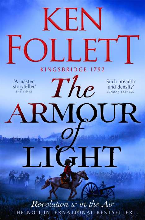 Ken Follett (geb. 1949): The Armour of Light, Buch