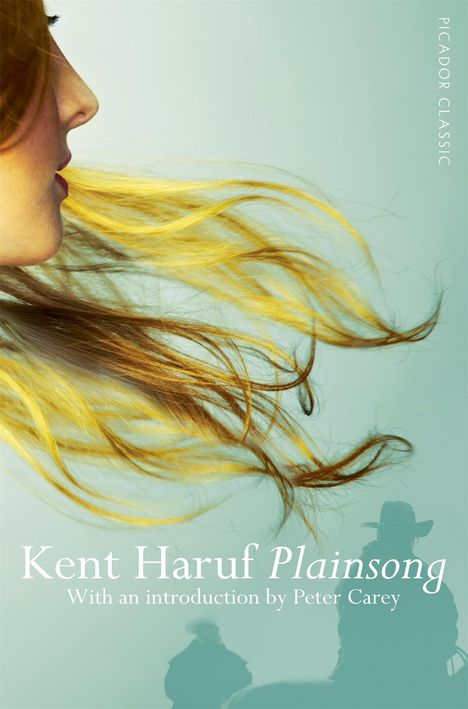 Kent Haruf (1943-2014): Plainsong, Buch