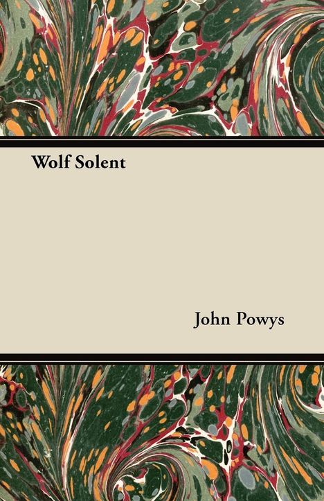 John Powys: Wolf Solent, Buch