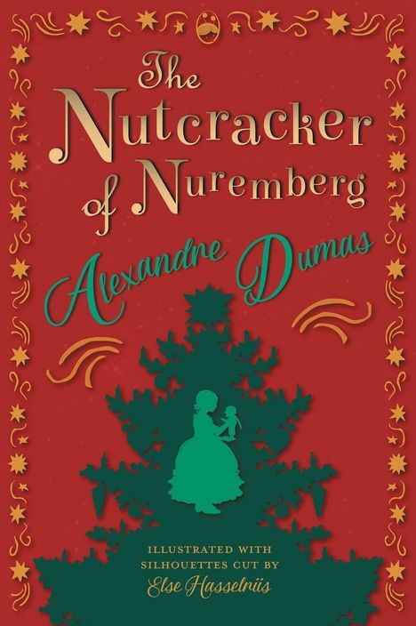 "The Nutcracker of Nuremberg", Alexandre Dumas. Silhouette eines Mädchens mit Nussknacker vor einem roten Hintergrund.