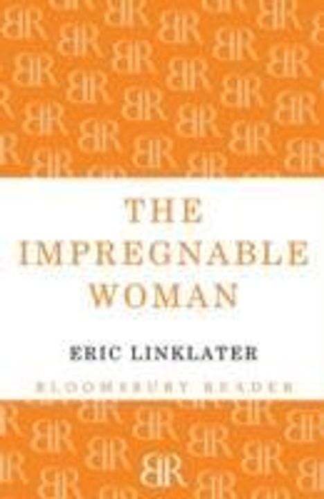 Eric Linklater: The Impregnable Women, Buch